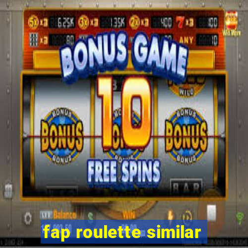 fap roulette similar